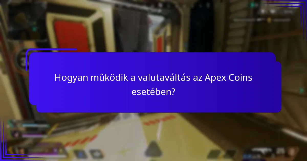 Mit vásárolhatsz az Apex Coins-szal?