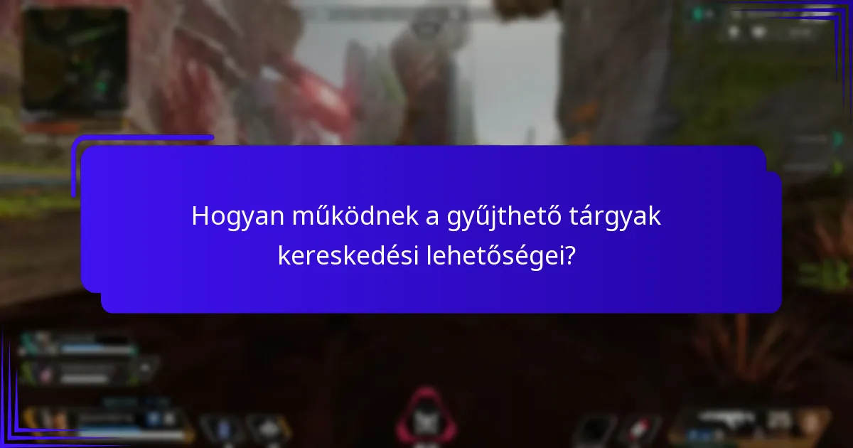 Mik a gyűjthető tárgyak különböző ritkasági szintjei?