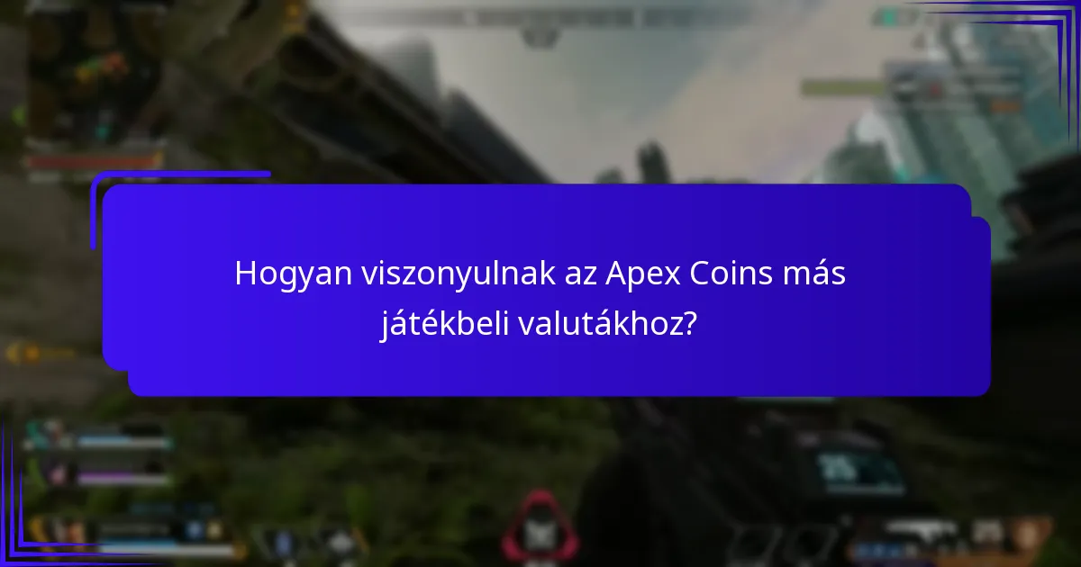 Milyen új funkciók érhetők el az Apex Coins számára?