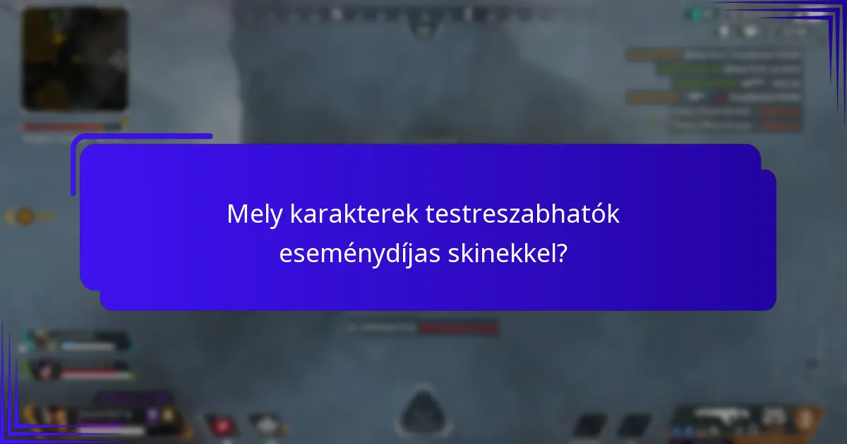 Milyen tervek és témák találhatók az eseménydíjas skinekben?