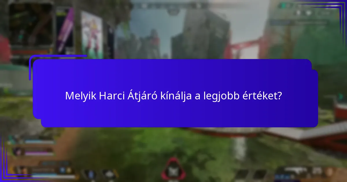 Milyen közösségi előnyöket kínál a Harci Átjáró?