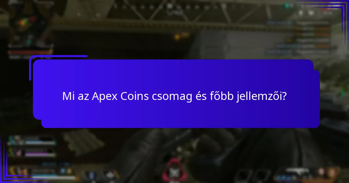 Milyen exkluzív tárgyak érhetők el az Apex Coins csomagokban?