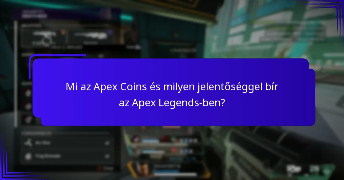Milyen módszerek léteznek az Apex Coins kódok beváltására?