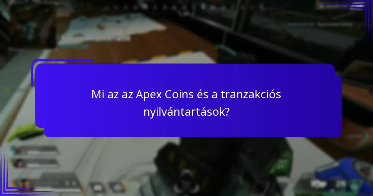 Mik a gyakori csapdák az Apex Coins kezelésében?