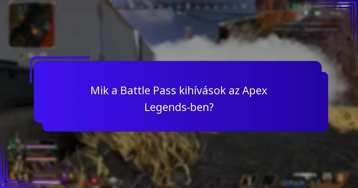 Milyen jutalmakat szerezhetsz a Battle Pass kihívásokból?