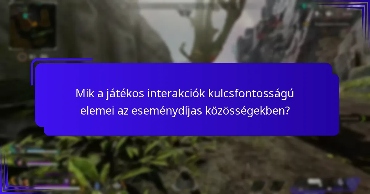 Hogyan szerezhetnek a játékosok díjakat az eseménydíjas közösségekben?