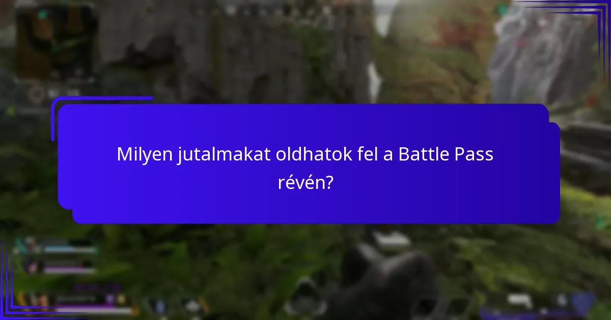 Milyen vásárlási lehetőségek állnak rendelkezésre a Battle Pass számára?